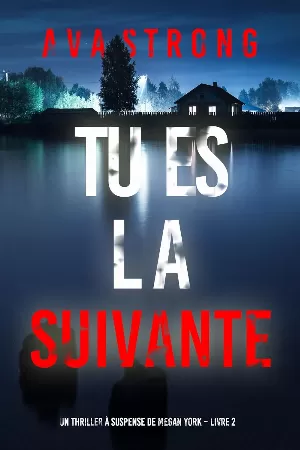 Ava Strong – Tu es la suivante